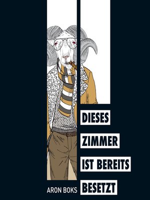 cover image of Dieses Zimmer ist bereits besetzt